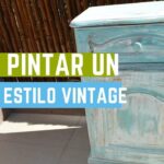 Transforma tus Muebles Vintage con Pintura de Tiza: Un Look Distintivo